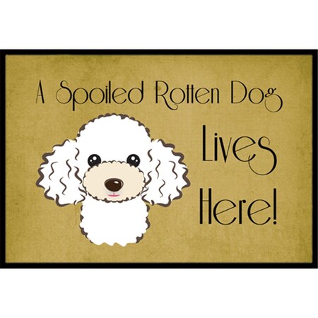 Carolines Treasures White Poodle Spoiled Dog Lives Here Indoor and Outdoor Mat- 18 x 27 in. BB1505MAT